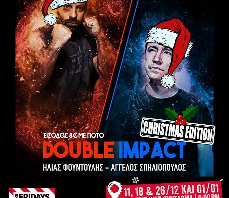 Ηλίας Φουντούλης & Άγγελος Σπηλιόπουλος – Double Impact