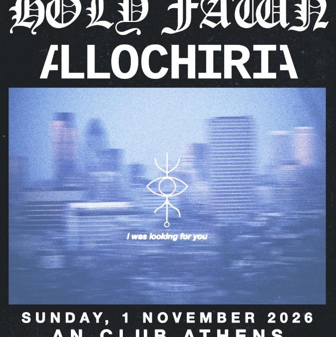 VENERATE INDUSTRIES PRESENTS: HOLY FAWN + ALLOCHIRIA LIVE AT AN CLUB