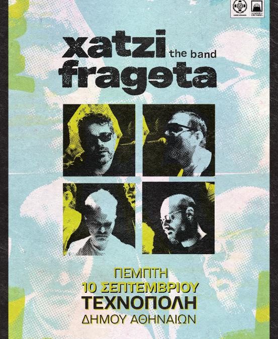 Χατζηφραγκέτα the band – Τεχνόπολη Δήμου Αθηναίων