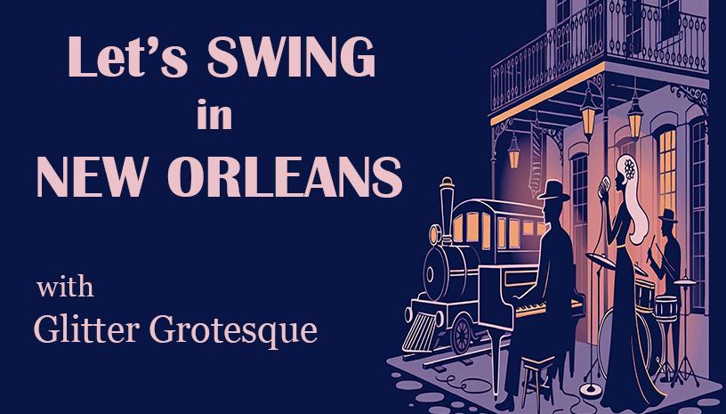 Let’s SWING in NEW ORLEANS – Τρένο στο Ρουφ 